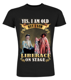I SAW LIBERACE ON STAGE