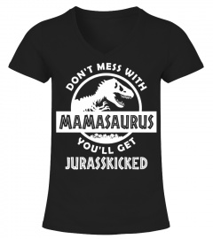Don't Mess With MamaSaurus 2023