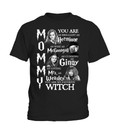 Mommy You Are My Favorite Witch