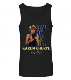 aaLOVE of my life Karen Cheryl