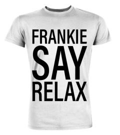 100IB-034-WT. Frankie Goes to Hollywood, “Frankie Say Relax”