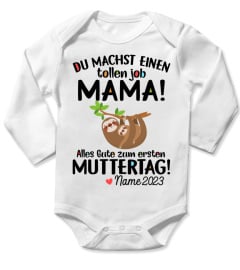 DU MACHST EINEN TOLLEN JOB MAMA