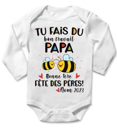 TU FAIS DU BON TRAVAIL PAPA