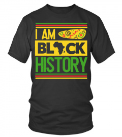 Black girl T shirt, Black history T shirt, I Am Black History