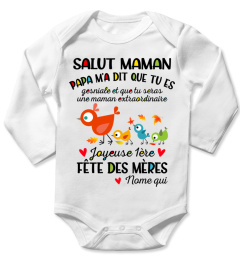 SALUT MAMAN PAPA M'A DIT QUE TU ES