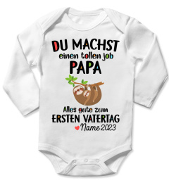 DU MACHST EINEN TOLLEN JOB PAPA