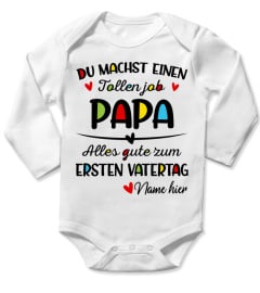 DU MACHST EINEN TOLLEN JOB PAPA