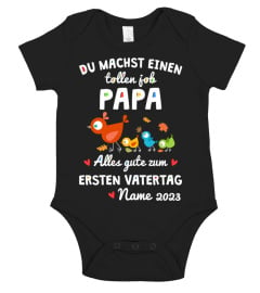 DU MACHST EINEN TOLLEN JOB PAPA