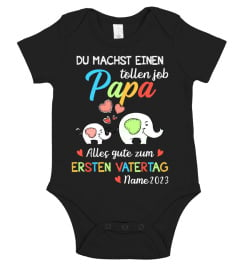 DU MACHST EINEN TOLLEN JOB PAPA