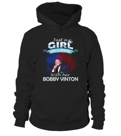 JUST A GIRL IN LOVE WITH HER BOBBY VINTON