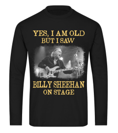 YES I AM OLD Billy Sheehan