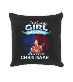 JUST A GIRL IN LOVE WITH HER CHRIS ISAAK