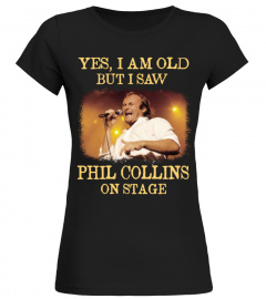 YES I AM OLD phil collins