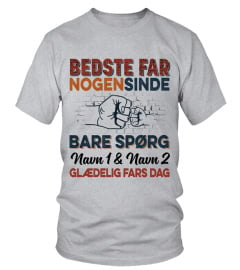 BEDSTE FAR NOGENSINDE