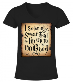 I Solemnly Swear That I'm Up To No Good