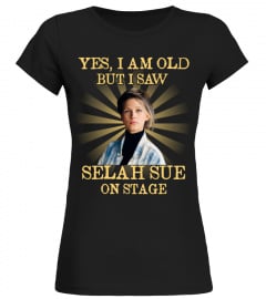YES I AM OLD selah sue