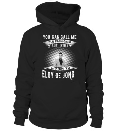 STILL LISTEN TO ELOY DE JONG