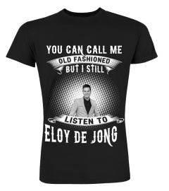 STILL LISTEN TO ELOY DE JONG