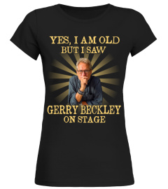 YES I AM OLD gerry beckley