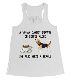 A woman cannot survive on coffee alone