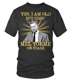 YES I AM OLD mel torme