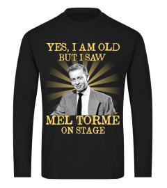 YES I AM OLD mel torme