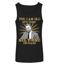 YES I AM OLD mel torme