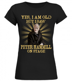 YES I AM OLD peter hammill