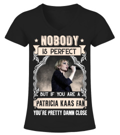 NOBODY IS PERFECT BUT IF YOU ARE A PATRICIA KAAS FAN YOU'RE PRETTY DAMN CLOSE