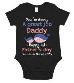 YOU'RE DOING A GREAT JOB DADDY