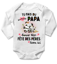 TU FAIS DU BON TRAVAIL PAPA