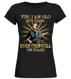YES I AM OLD hugh cornwell