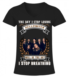 THE DAY I STOP LOVING HELLOWEEN WILL BE THE DAY I STOP BRETHING