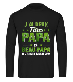 J'AI DEUX TITRES PAPA ET BEAU-PAPA