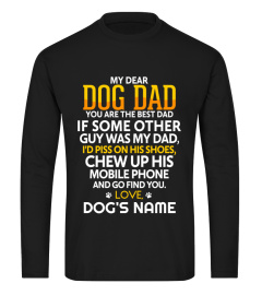 Dear Dog Dad - Custom T-Shirt