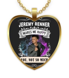 make me happy Jeremy Renner