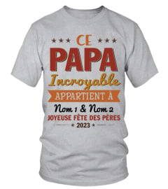 CE PAPA INCROYABLE