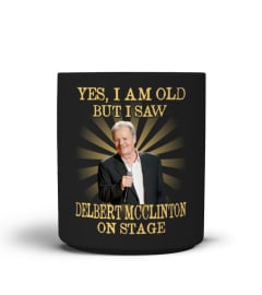 YES I AM OLD delbert mcclinton