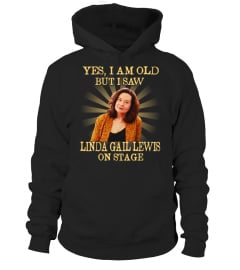 YES I AM OLD linda gail lewis