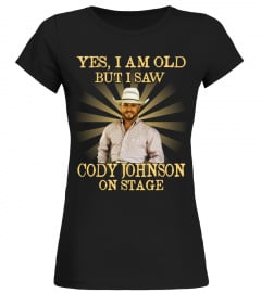 YES I AM OLD cody johnson
