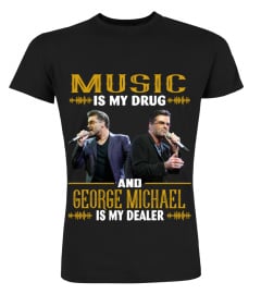 GEORGE MICHAEL IS MY DEALER