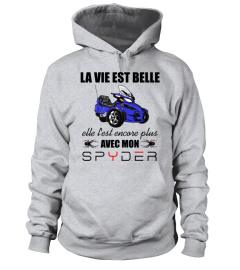 LA VIE EST BELLE AVEC MON SPYDER