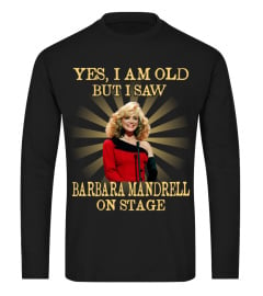 YES I AM OLD barbara mandrell