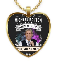 make me happy Michael bolton copy