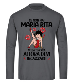 Se Non Hai Maria Rita