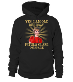 YES I AM OLD Petula Clark