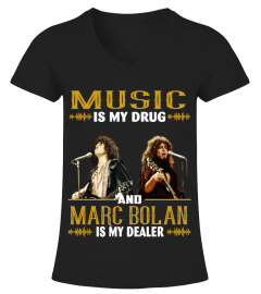 MARC BOLAN IS MY DEALER
