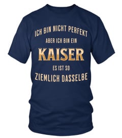 Kaiser Perfect