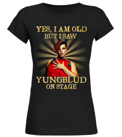 YES I AM OLD YUNGBLUD