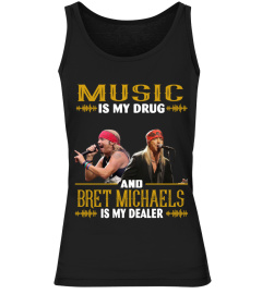 BRET MICHAELS IS MY DEALER